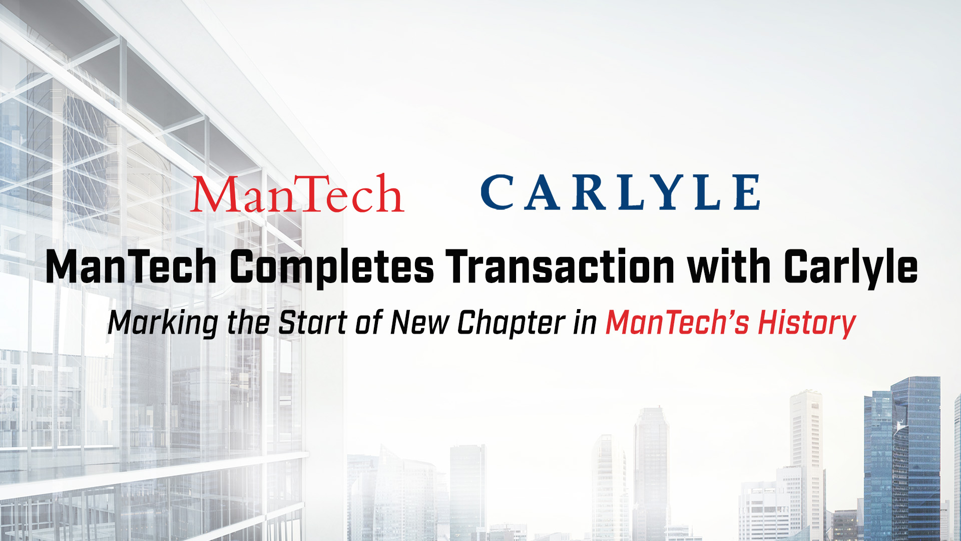 Carlyle Completes Transaction - Acquires ManTech